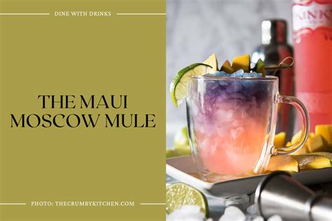 The Maui Moscow Mule: Get a Taste of Tropical Paradise in Moscow