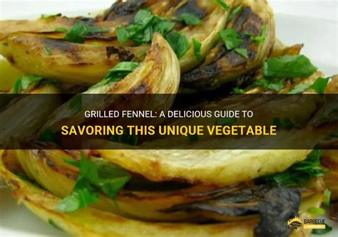 Grilled Fennel (23503.5) - calories, carbs, nutrition