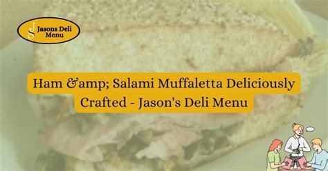 Ham & Salami Muffuletta - calories, carbs, nutrition