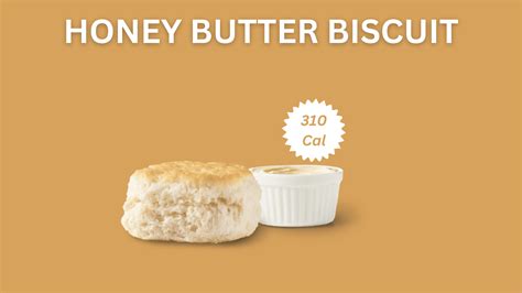 Honey Butter Biscuit - calories, carbs, nutrition