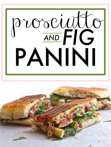 Panini Prosciutto & Fig - calories, carbs, nutrition