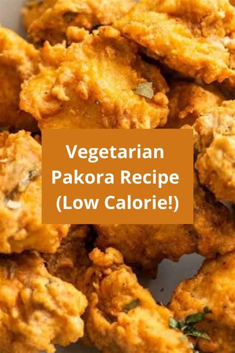 Veggie Pakora - calories, carbs, nutrition